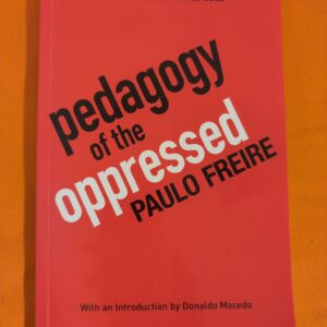 Pedagogy of The Oppressed