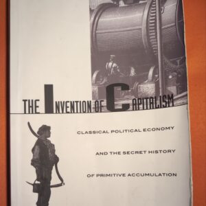 The Invention of Capitalism