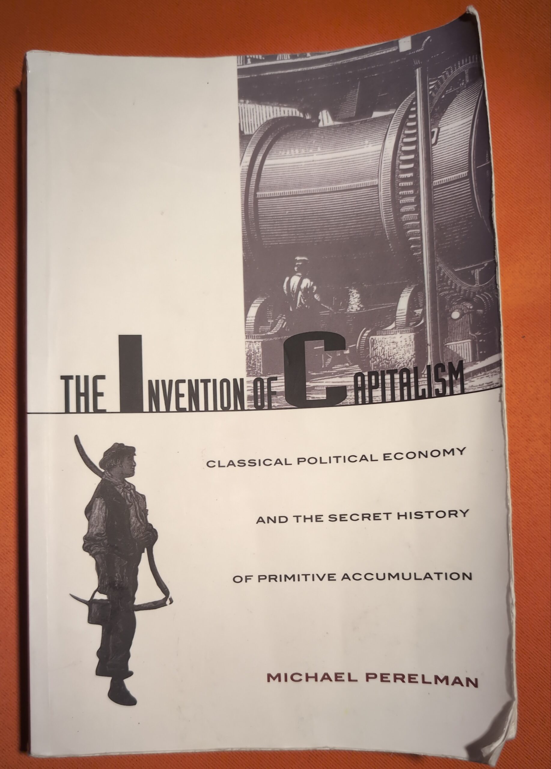The Invention of Capitalism