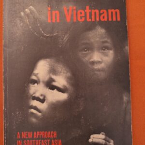 Peace in Vietnam: A New Approach in Southeast Asia