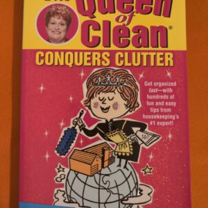 The Queen of Clean conquers clutter
