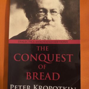 The Conquest of Bread