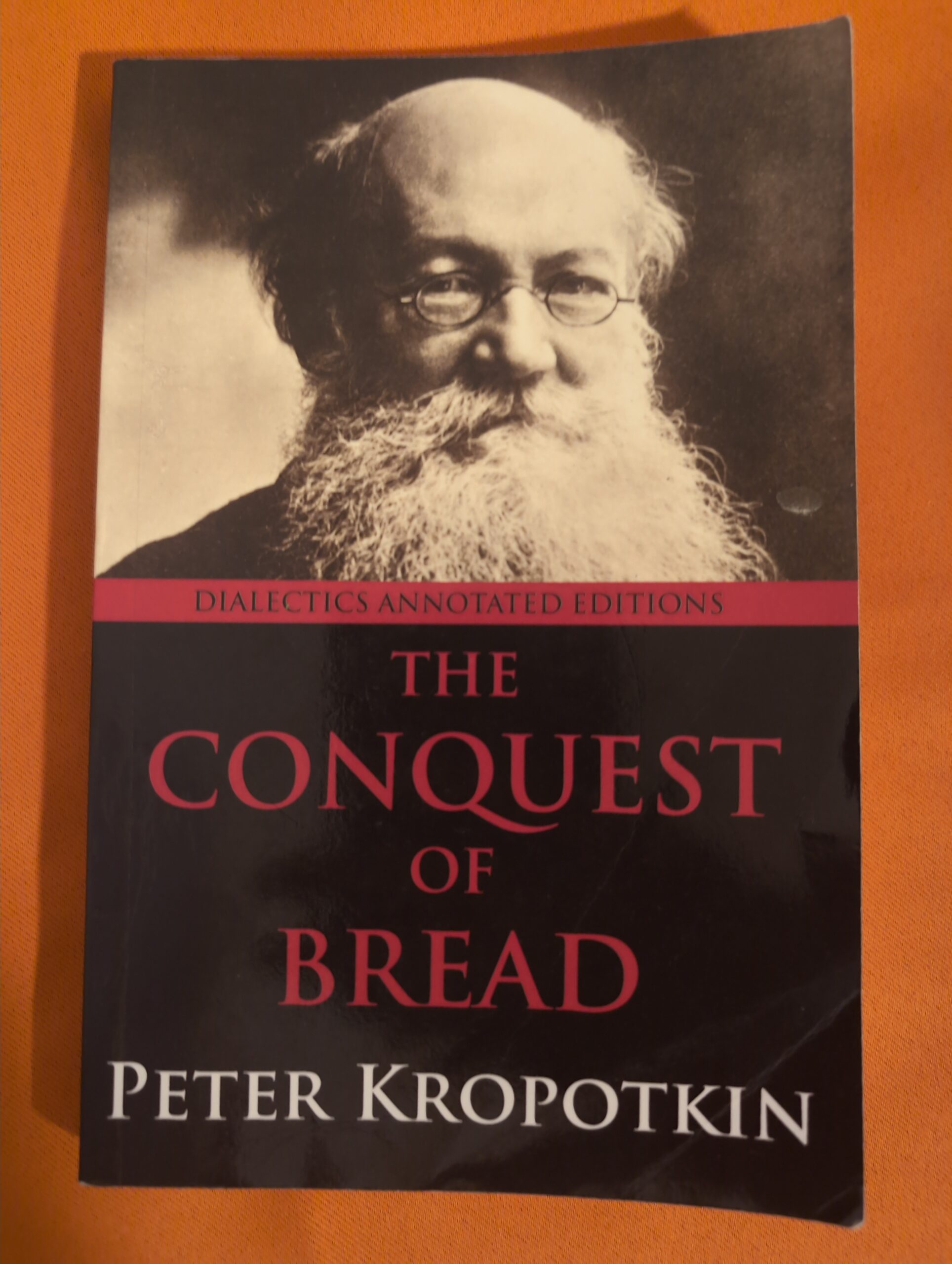 The Conquest of Bread