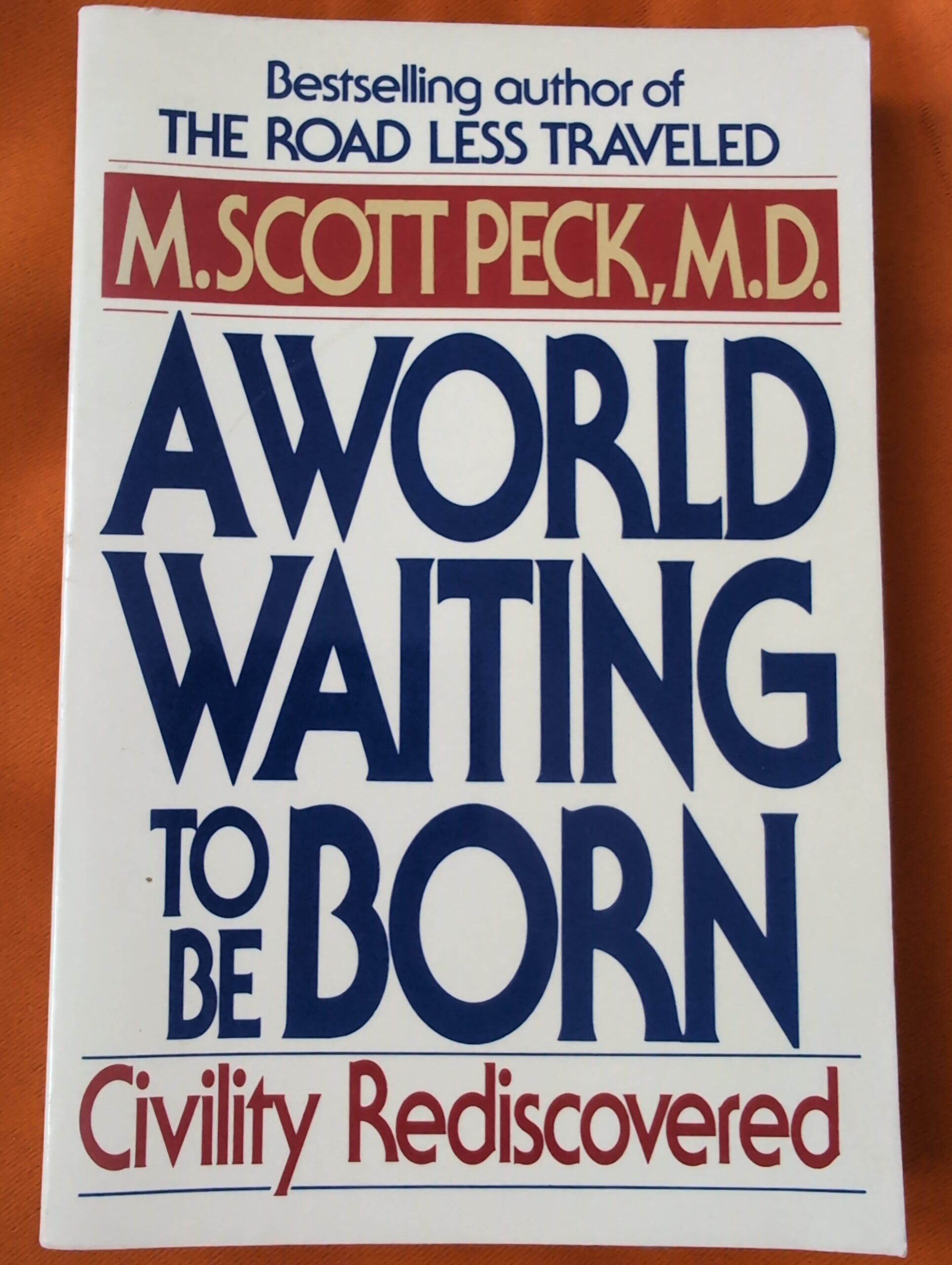 A World Waiting to Be Born