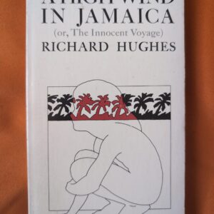 A high wind in Jamaica, or, The innocent voyage
