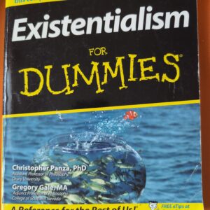 Existentialism for Dummies