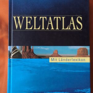 Weltatlas : mit Länderlexikon