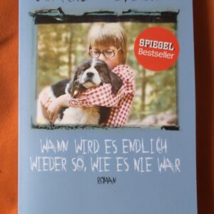 Wann wird es endlich wieder so, wie es nie war