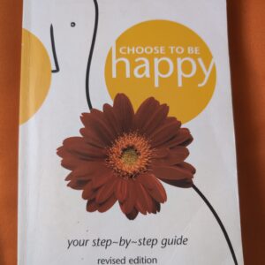 Choose to Be Happy